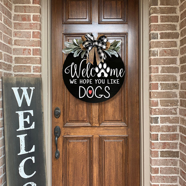 Welcome - We Hope You Like Dogs Wreath
